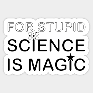 science is magic Sticker